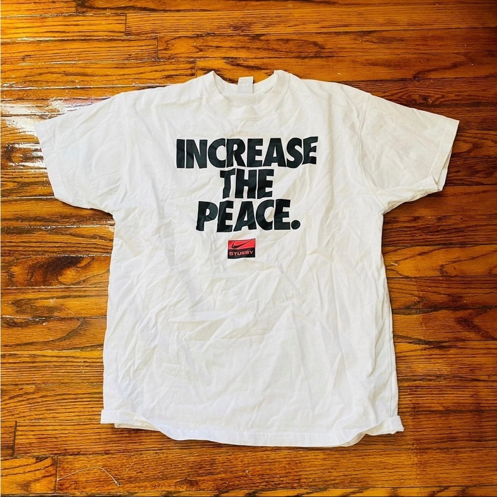 Nike x Stussy T-shirt increase the peace